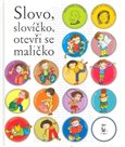Slovo, slovíčko, otevři se maličko - obálka
