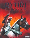 Rytíři a jejich život - obálka