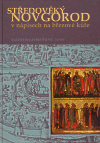 Středověký Novgorod v nápisech na březové kůře - obálka