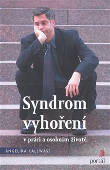 Obálka titulu Syndrom vyhoření v práci a osobním životě