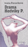 Drama Hedviky P. - obálka