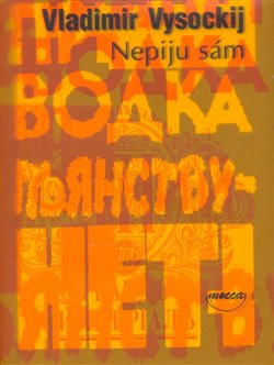 Obálka titulu Nepiju sám