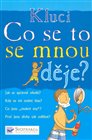 Kluci - Co se to se mnou děje?