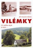 Vilémky či takhle nějak to bylo... - obálka