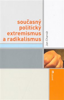 Obálka titulu Současný politický extremismus a radikalismus