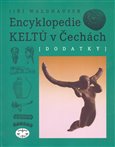Encyklopedie Keltů v Čechách. Dodatky - obálka