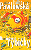 Banánové rybičky - obálka