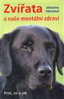 Zvířata a naše mentální zdraví