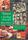 Vánoce v kuchyni slavných