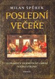 Poslední večeře (Leonardův hermetický obraz a jeho výklad) - obálka