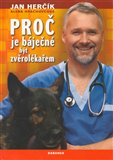 Proč je báječné být zvěrolékařem - obálka