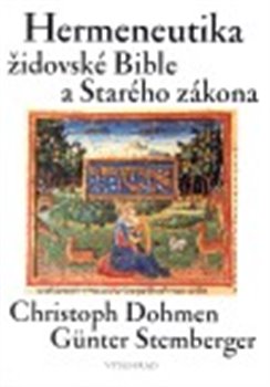Obálka titulu Hermeneutika židovské Bible a Starého zákona