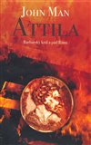 Attila /Slovart/ (Barbarský král a pád Říma) - obálka