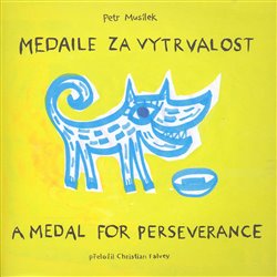Obálka titulu Medaile za vytrvalost / A Medal for Perserverance