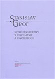 Nové perspektivy v psychiatrii a psychologii (Pozorování z moderního výzkumu vědomí) - obálka