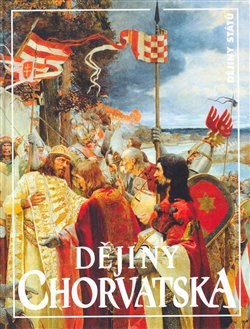 Obálka titulu Dějiny Chorvatska