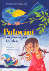 Obálka titulu Putování za nejmocnějším kouzlem