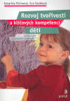 Rozvoj tvořivosti a klíčových kompetencí dětí (Náměty k RVP pro předškolní vzdělávání) - obálka