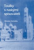 Toulky s ruskými spisovateli - obálka