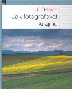 Obálka titulu Jak fotografovat krajinu
