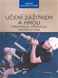 Učení zážitkem a hrou (Praktická příručka instruktora) - obálka