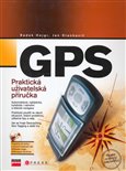 GPS (Praktická uživatelská příručka) - obálka