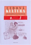 Lidová kultura O-Ž (Národopisná encyklopedie Čech, Moravy a Slezska) - obálka