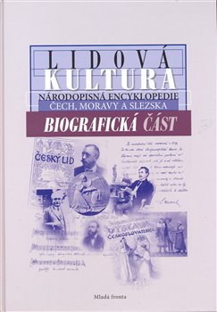 Obálka titulu Lidová kultura . Biografická část