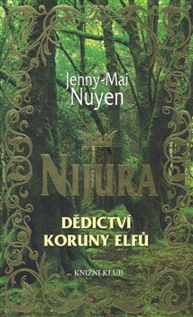 Obálka titulu Nijura - Dědictví koruny elfů