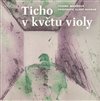 Ticho v květu violy