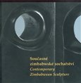 Současné zimbabwské sochařství/ Contemporary Zimbabwean Sculpture - obálka