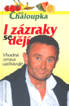 I zázraky se dějí - Vhodná strava uzdravuje - obálka