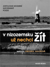 V Nizozemsku už nechci žít (Antologie moderní nizozemské poezie) - obálka
