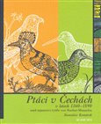 Ptáci v Čechách v letech 1360-1890 aneb tajemství rytíře von Sacher-Masocha - obálka