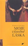 Moje výsostná láska - obálka