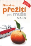 Obálka titulu Návod na přežití pro muže