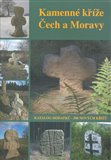 Kamenné kříže Čech a Moravy - katalog dodatků - obálka