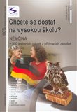 Chcete se dostat na VŠ? Němčina (+ 500 testových otázek z přijímacích zkoušek s řešením) - obálka