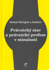 Právnický stav a právnické profese v minulosti - obálka