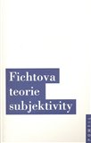 Fichtova teorie subjektivity - obálka