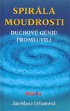 Spirála moudrosti (kniha) (Duchové géniů promluvili) - obálka