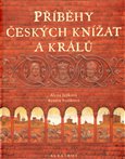 Příběhy českých knížat a králů - obálka
