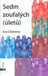 Sedm zoufalých (úletů) - obálka