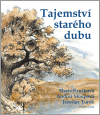 Obálka titulu Tajemství starého dubu