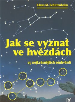 Obálka titulu Jak se vyznat ve hvězdách