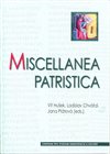 Obálka knihy Miscellanea patristica