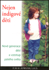 Obálka titulu Nejen indigové děti