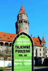 Tajemné podzemí VIII. – Střední a severní Morava - Slezsko