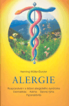 Alergie (Rozpoznávání a léčení alergického syndromu - Dermatitida, Astma, Senná rýma, Hyperaktivita) - obálka