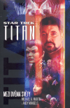 Titan (Star Trek - Mezi dvěma světy) - obálka